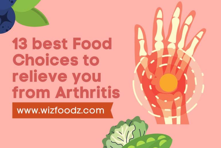 13 best Food Choices to relieve you from   Arthritisfood for arthritis treatment13 best Food Choices to relieve you from   Arthritis