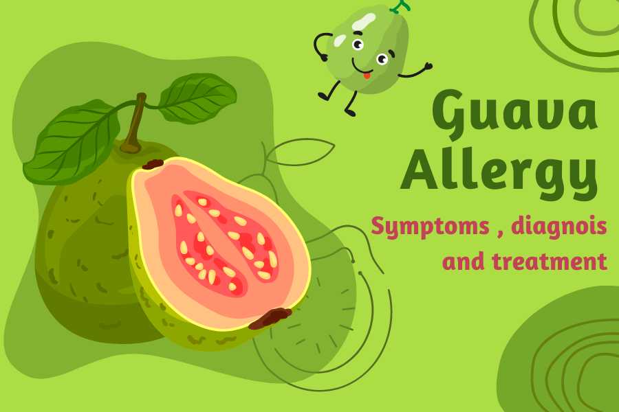 All facts about guava allergy