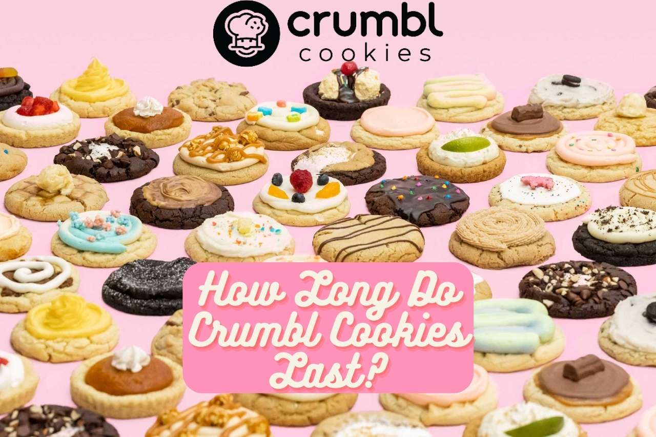 How Long Do Crumbl Cookies Last