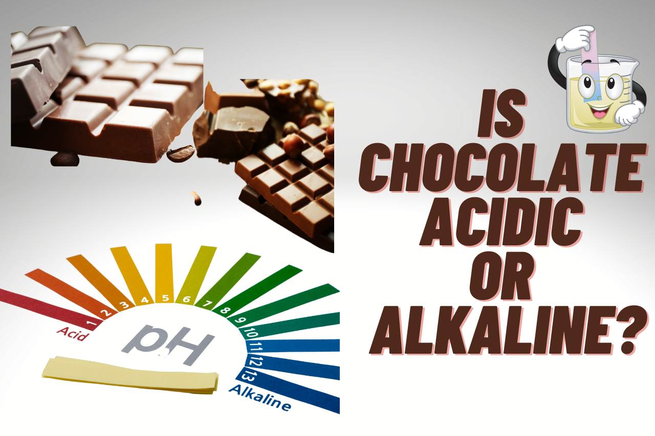Is Chocolate Acidic or Alkaline