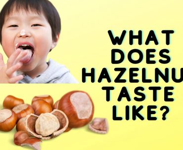 What Does Hazelnut Taste Like