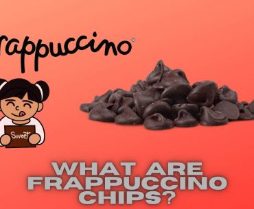 What are Frappuccino Chips