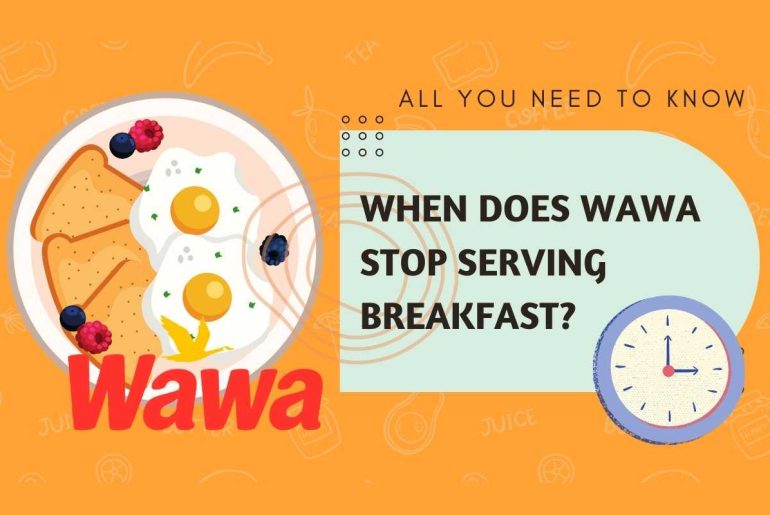 When Does Wawa Stop Serving Breakfast? All You Need To Know Wawa is a convenience store chain in the United States that serves tasty, high-quality food at reasonable prices