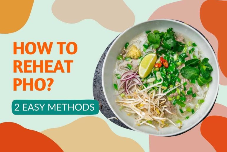 How to Reheat Pho? – 2 Easy Methods! Pho - a classic Vietnamese soup