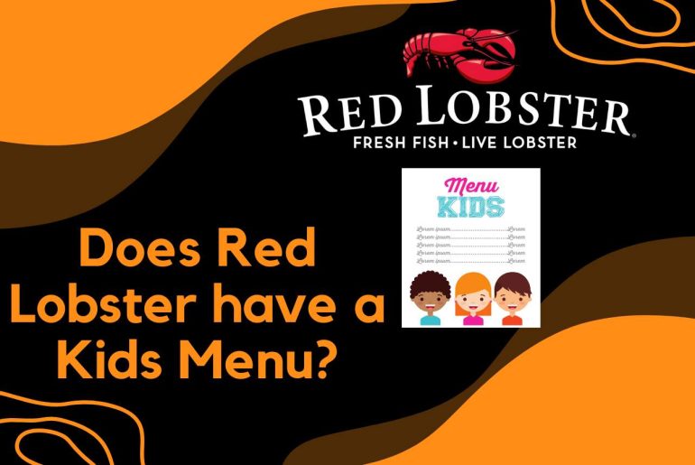 Does Red Lobster Have a Kids Menu? All You Need To Know does red lobster have a kids menu