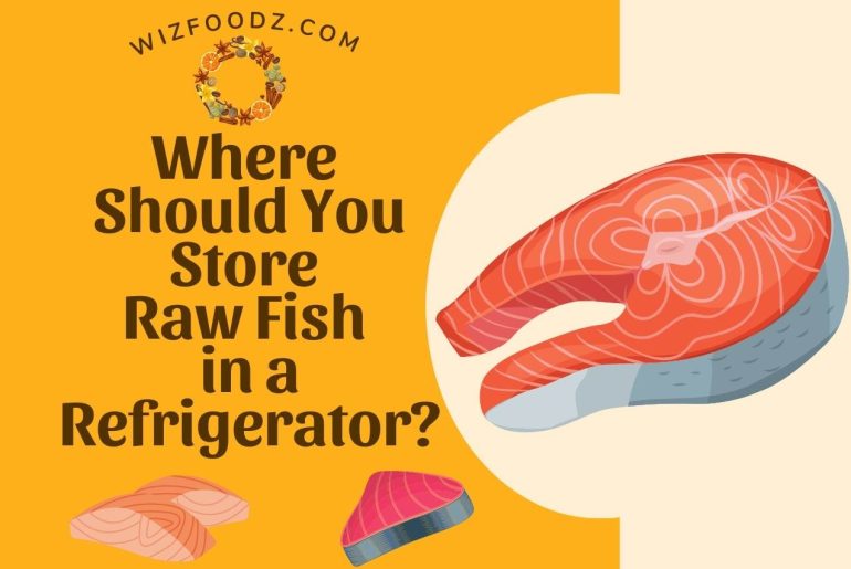 where should you store raw fish in a refrigerator