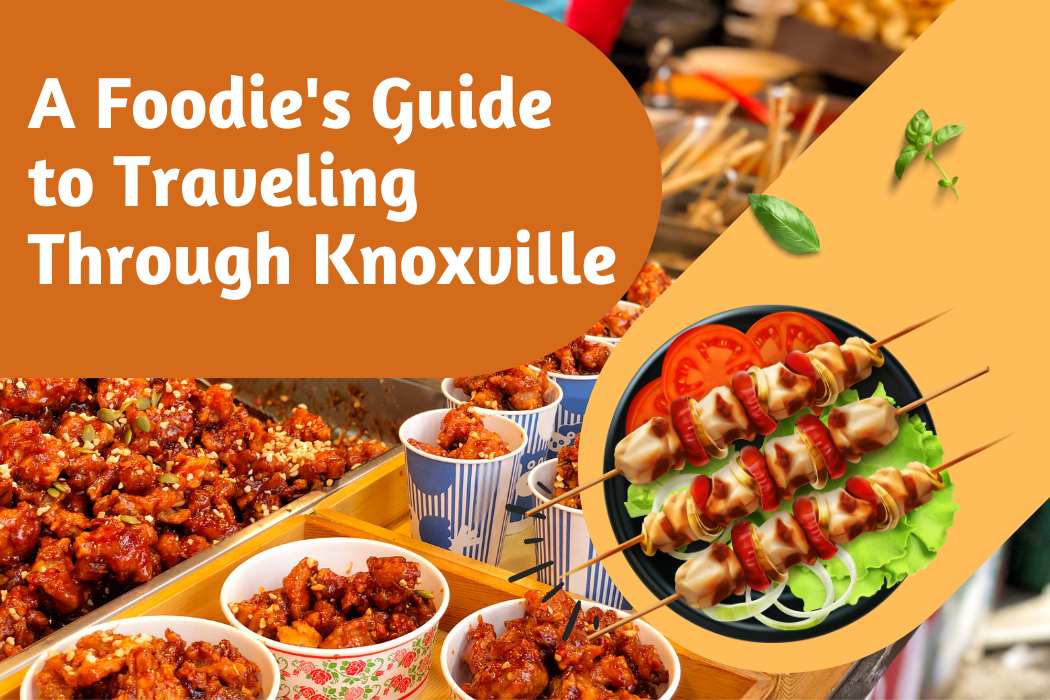 A Guide to Knoxville food tours